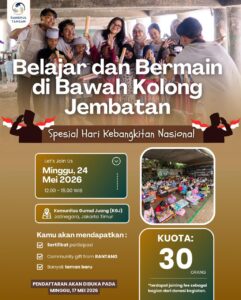 Program Rangkul Tangan Belajar dan Bermain di bawah kolong jembatan